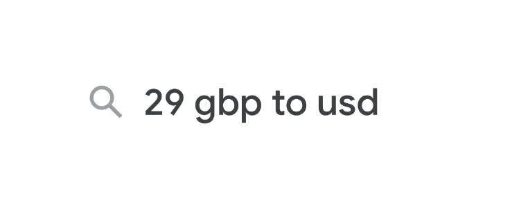 Search bar illustration with the query "29 gbp to usd"